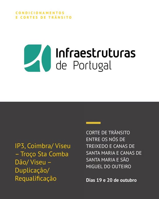 Troços do IP3 cortados ao trânsito esta segunda e terça-feira